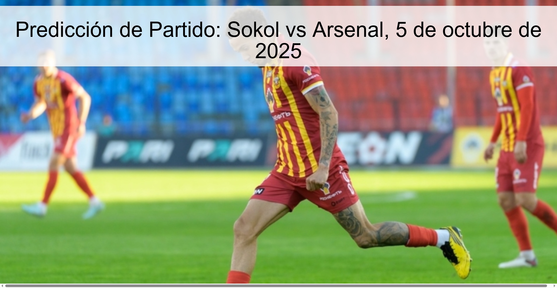 Predicción de Partido: Sokol vs Arsenal, 5 de octubre de 2025 1 308915