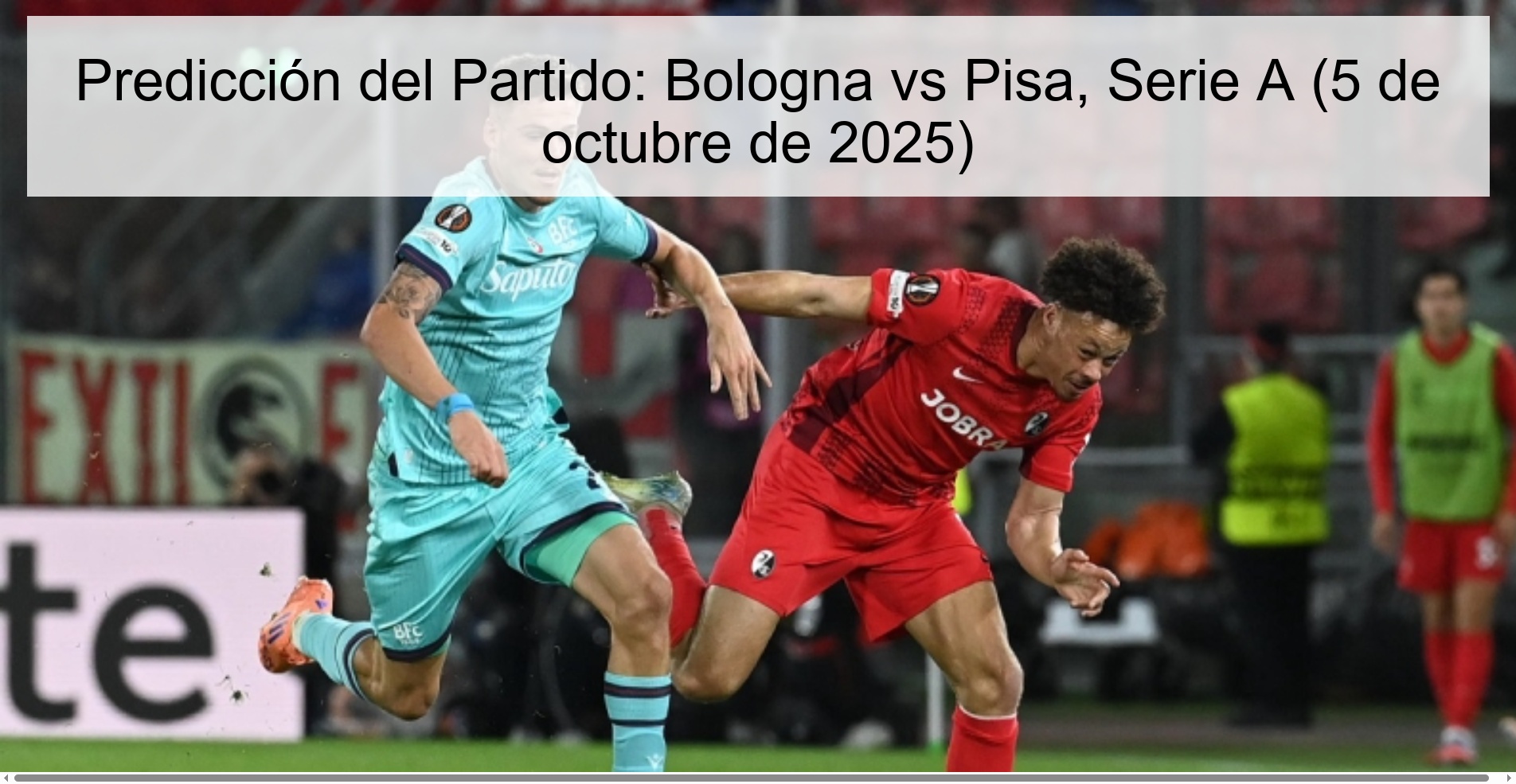 Predicción del Partido: Bologna vs Pisa, Serie A (5 de octubre de 2025)