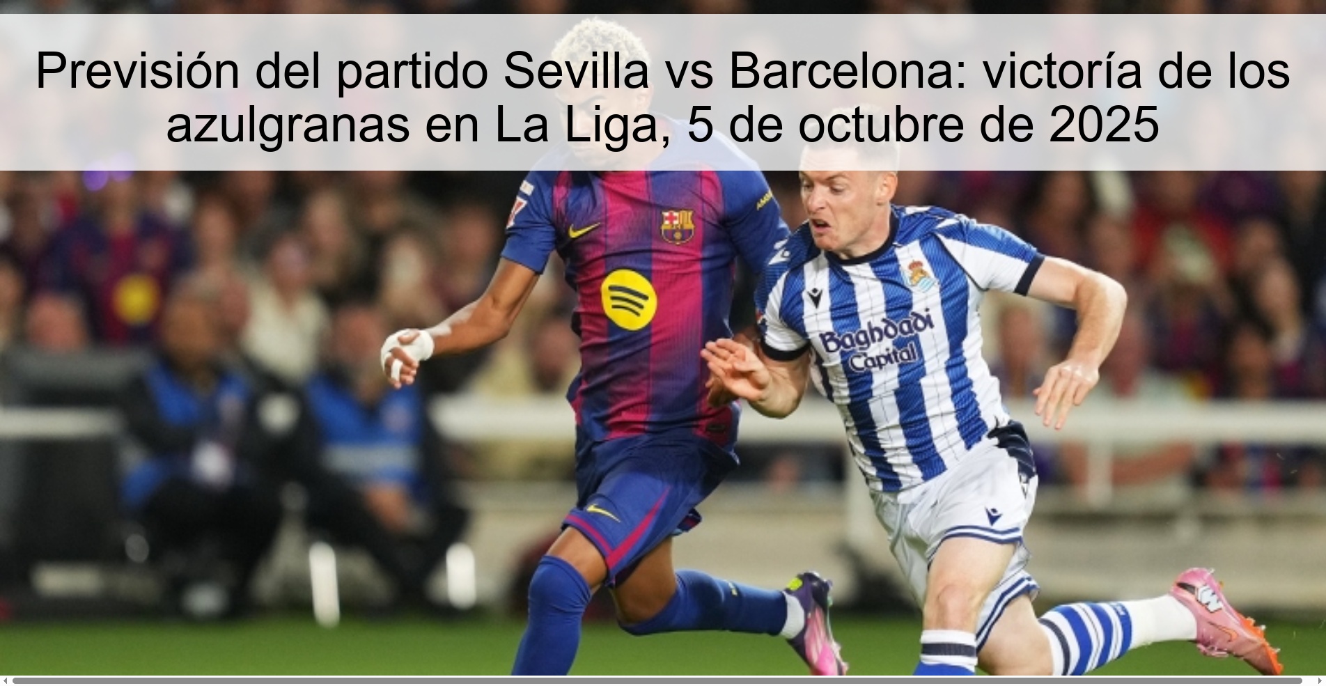 Previsión del partido Sevilla vs Barcelona: victoría de los azulgranas en La Liga, 5 de octubre de 2025