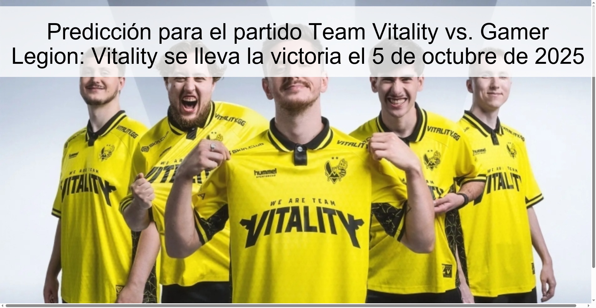 Predicción para el partido Team Vitality vs. Gamer Legion: Vitality se lleva la victoria el 5 de octubre de 2025