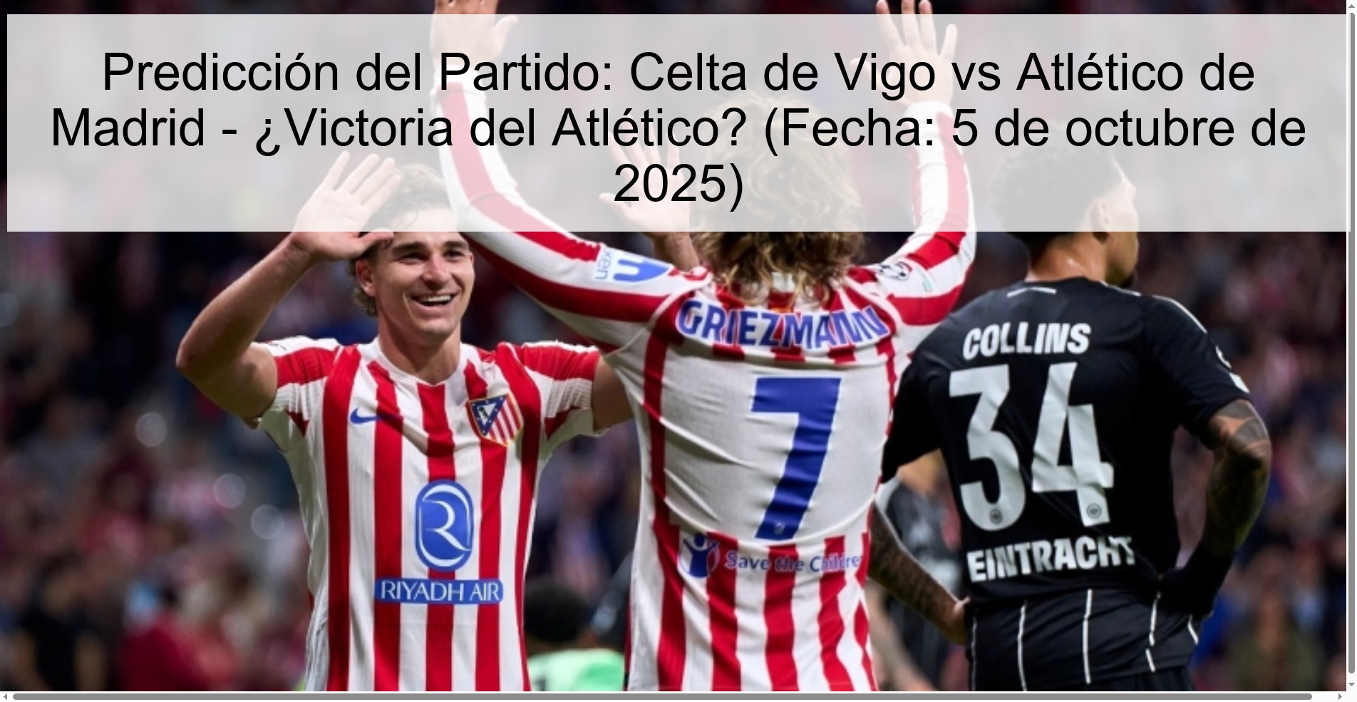 Predicción del Partido: Celta de Vigo vs Atlético de Madrid - ¿Victoria del Atlético? (Fecha: 5 de octubre de 2025)