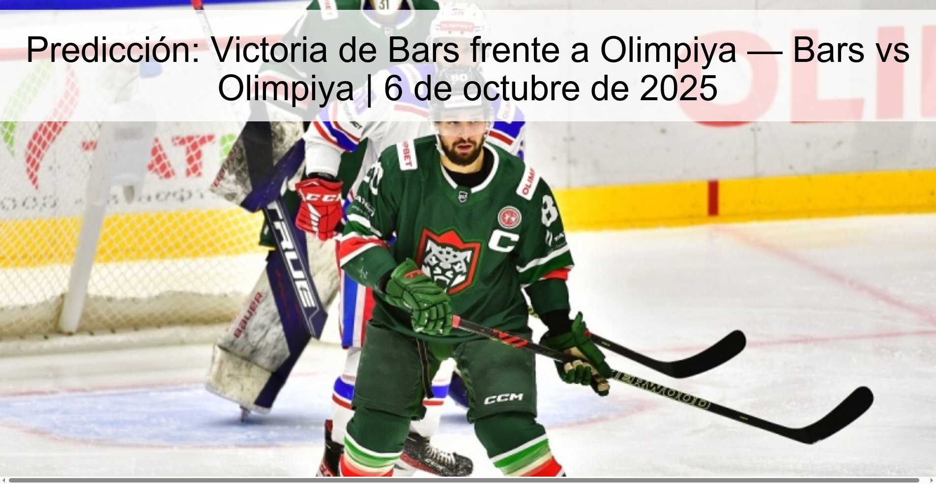 Predicción: Victoria de Bars frente a Olimpiya — Bars vs Olimpiya | 6 de octubre de 2025