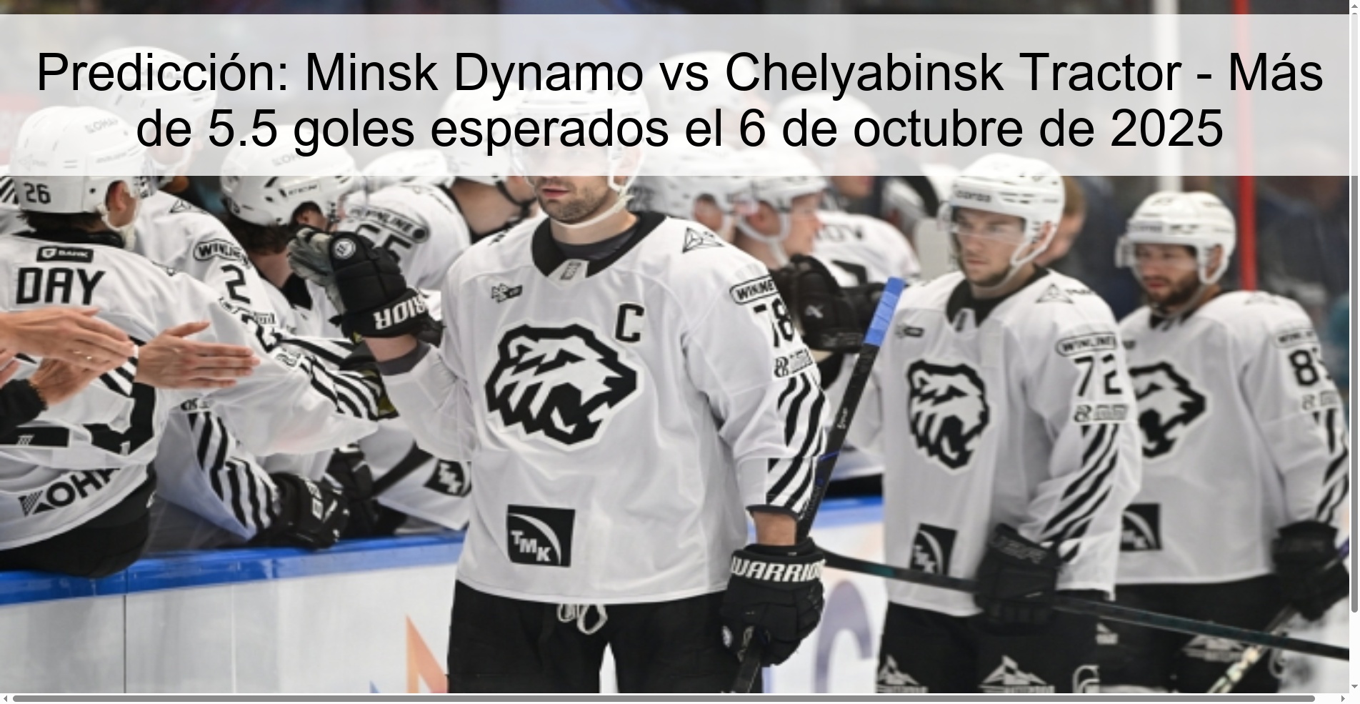 Predicción: Minsk Dynamo vs Chelyabinsk Tractor - Más de 5.5 goles esperados el 6 de octubre de 2025