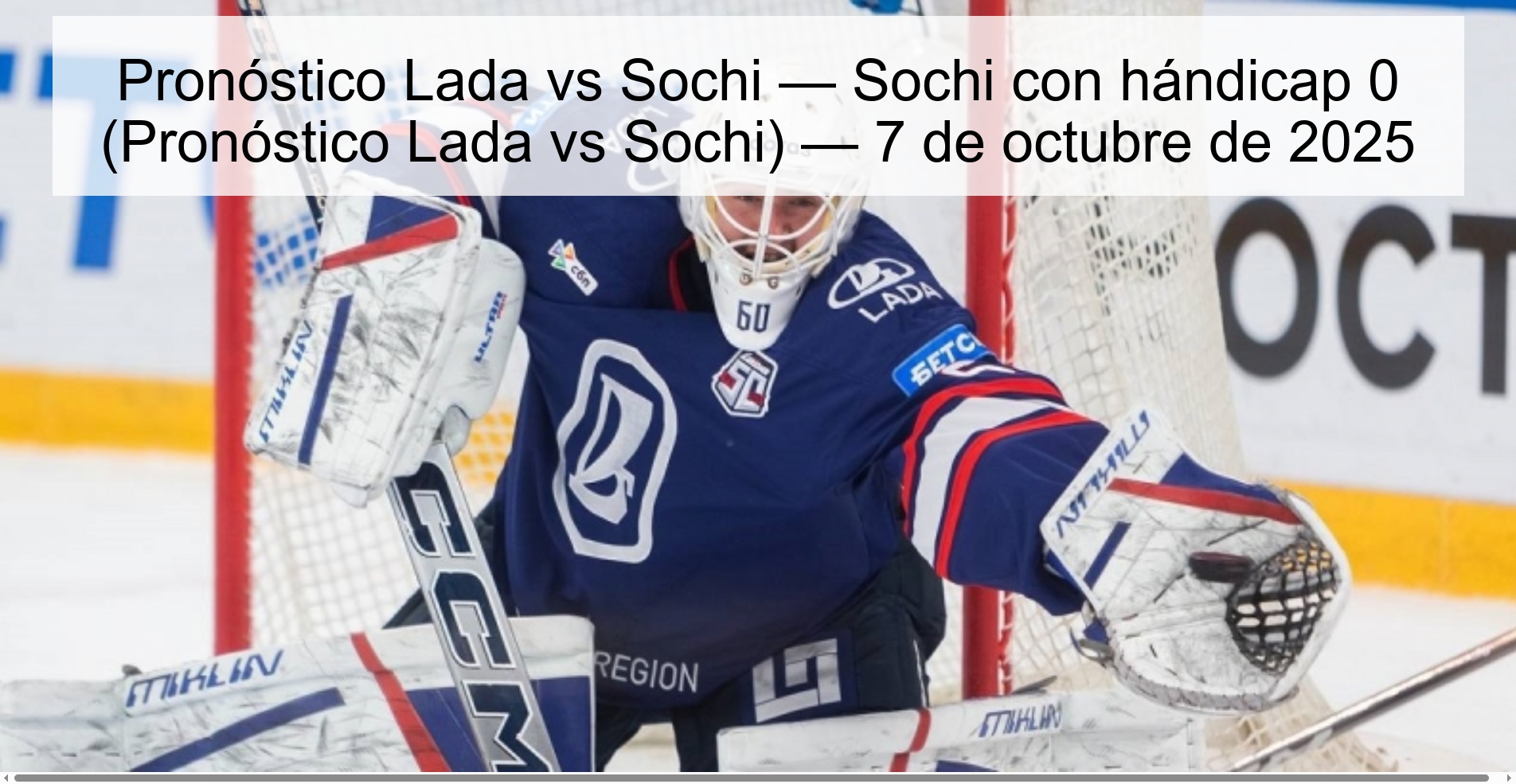 Pronóstico Lada vs Sochi — Sochi con hándicap 0 (Pronóstico Lada vs Sochi) — 7 de octubre de 2025