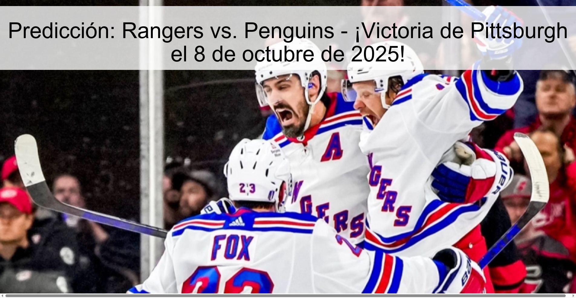 Predicción: Rangers vs. Penguins - ¡Victoria de Pittsburgh el 8 de octubre de 2025!