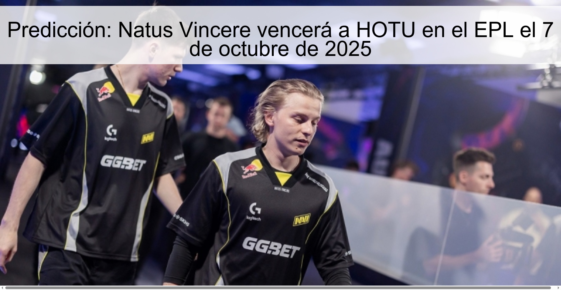 Predicción: Natus Vincere vencerá a HOTU en el EPL el 7 de octubre de 2025