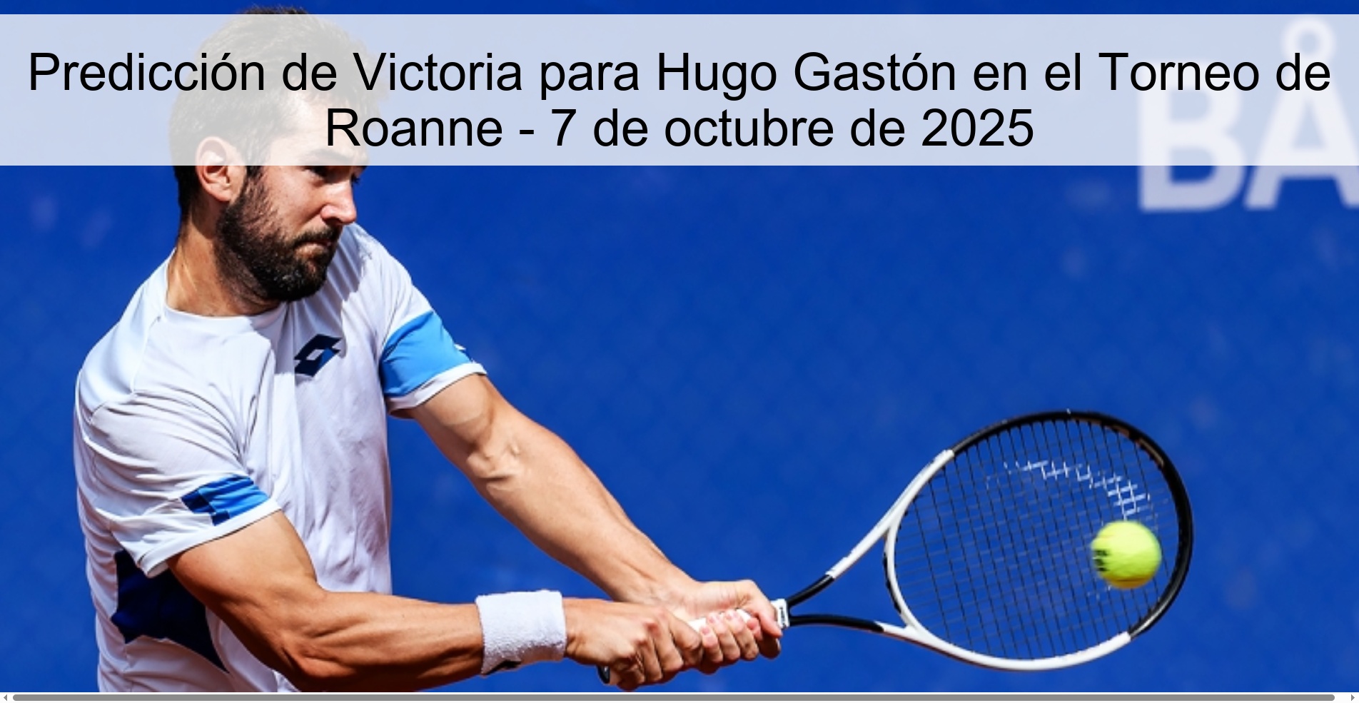 Predicción de Victoria para Hugo Gastón en el Torneo de Roanne - 7 de octubre de 2025