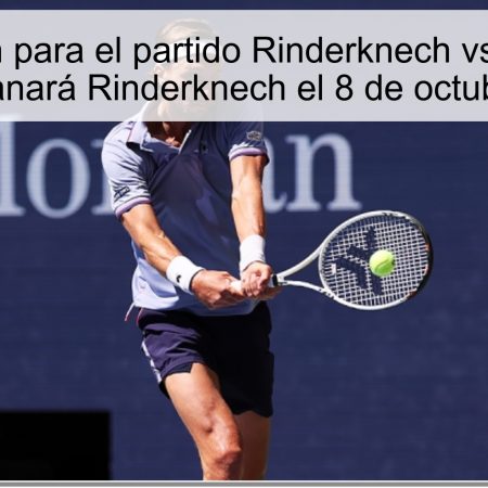 Prediction for the Rinderknech vs Lehecka match: Will Rinderknech win on October 8?