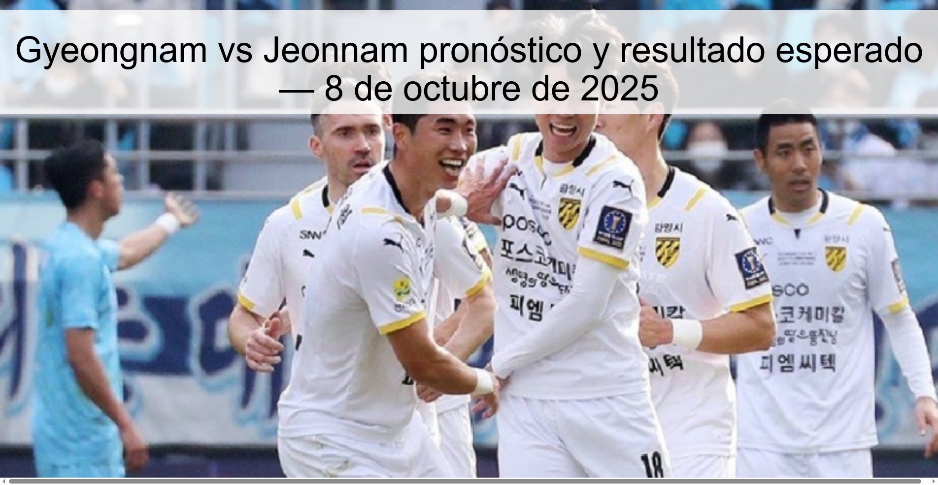 Gyeongnam vs Jeonnam pronóstico y resultado esperado — 8 de octubre de 2025