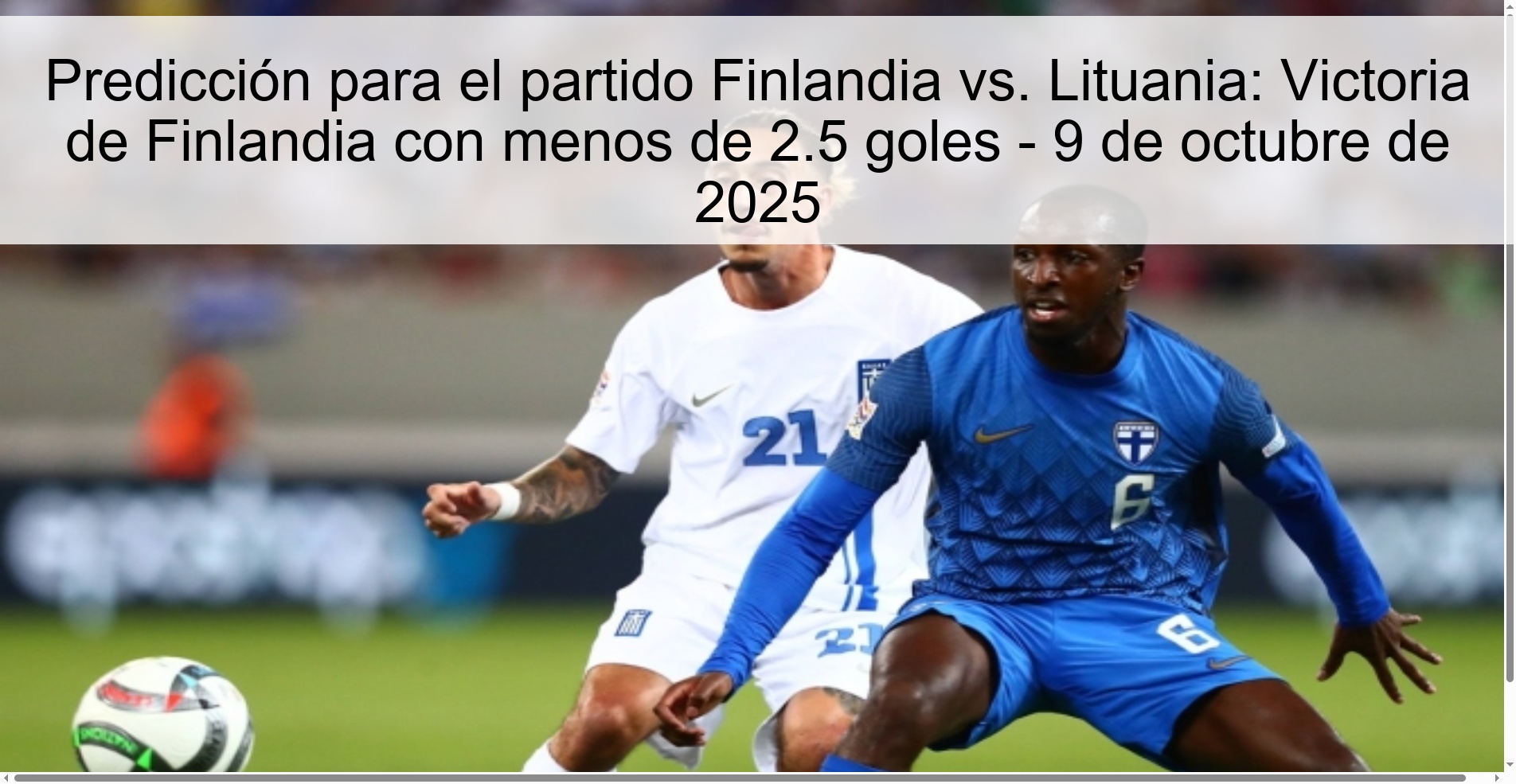 Predicción para el partido Finlandia vs. Lituania: Victoria de Finlandia con menos de 2.5 goles - 9 de octubre de 2025