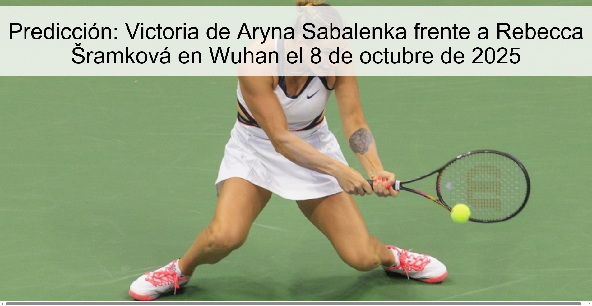 Predicción: Victoria de Aryna Sabalenka frente a Rebecca Šramková en Wuhan el 8 de octubre de 2025