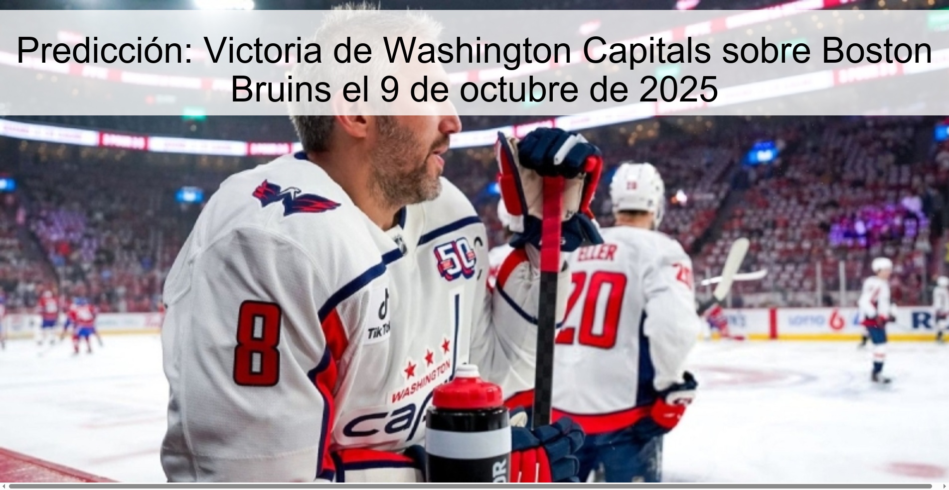 Predicción: Victoria de Washington Capitals sobre Boston Bruins el 9 de octubre de 2025