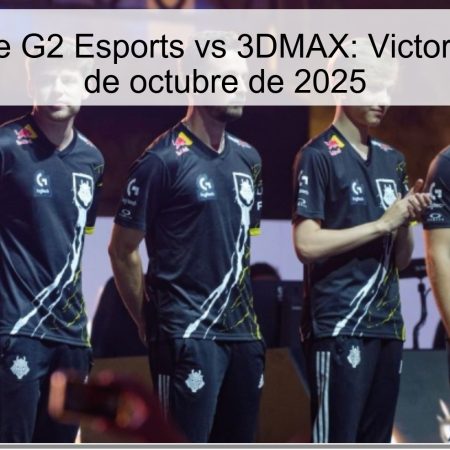 G2 prediction eSports vs 3dmax: Victoria de G2 on October 8, 2025