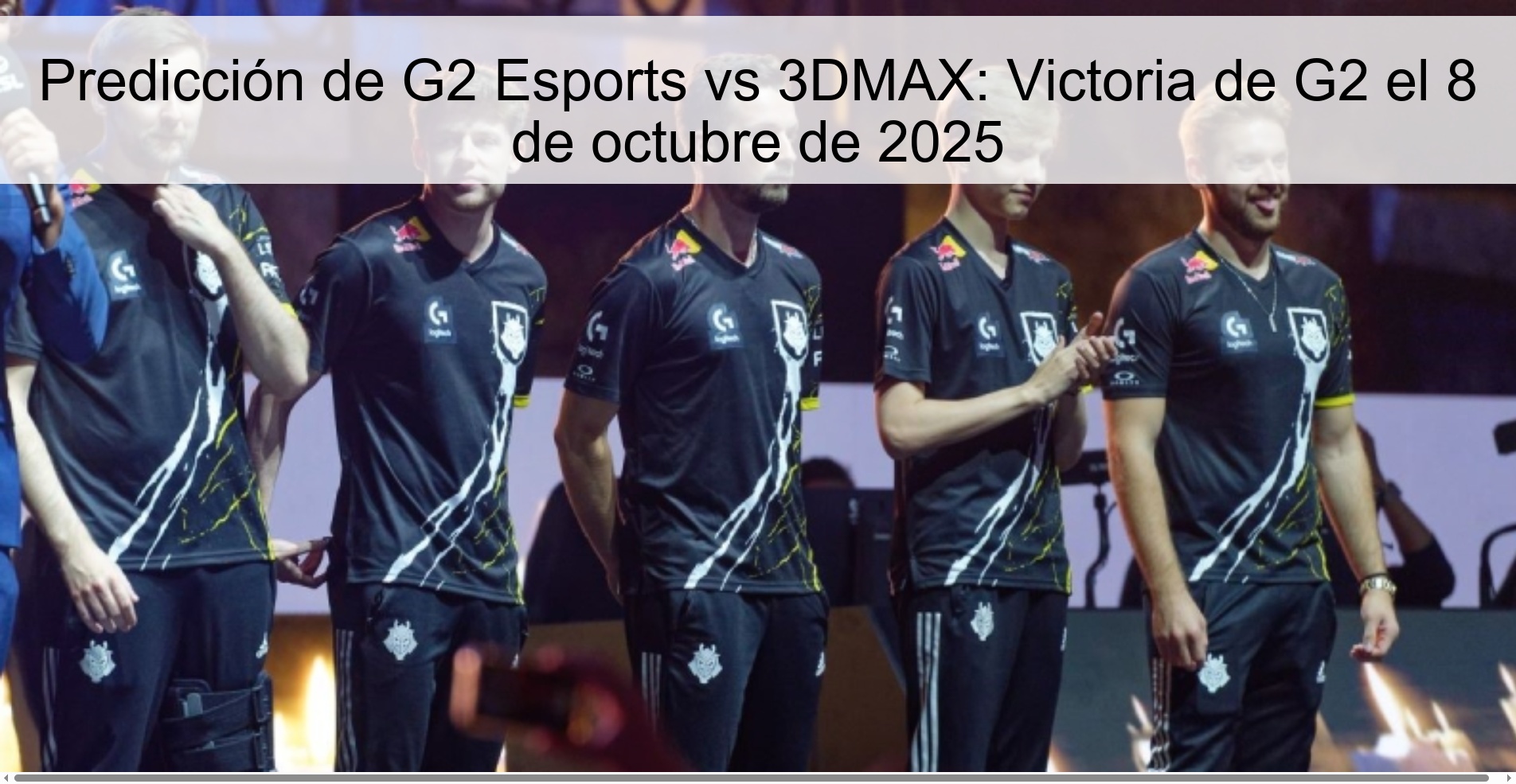 Predicción de G2 Esports vs 3DMAX: Victoria de G2 el 8 de octubre de 2025