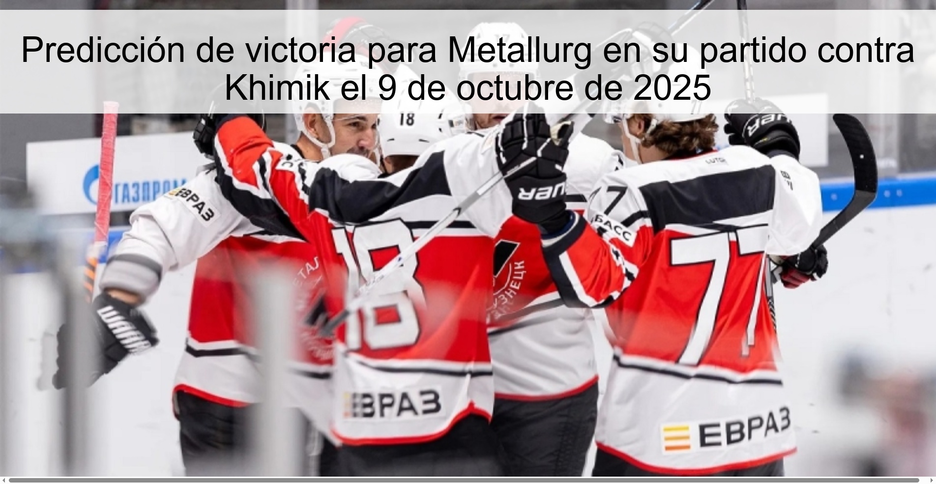 Predicción de victoria para Metallurg en su partido contra Khimik el 9 de octubre de 2025 1 310078