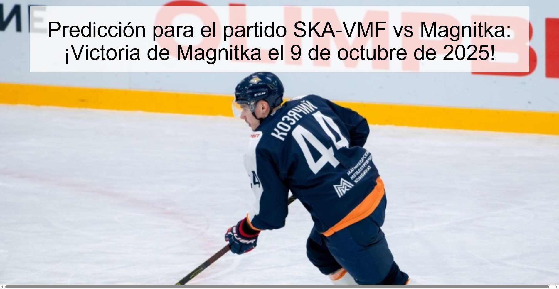 Predicción para el partido SKA-VMF vs Magnitka: ¡Victoria de Magnitka el 9 de octubre de 2025! 1 Predicción para el partido SKA-VMF vs Magnitka: ¡Victoria de Magnitka el 9 de octubre de 2025!