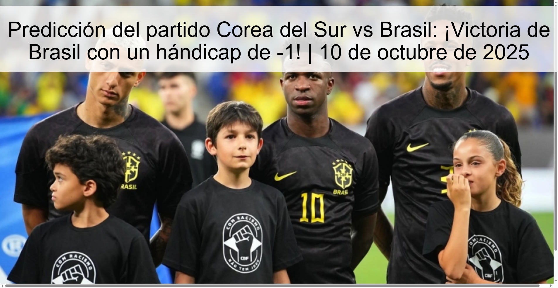 Predicción del partido Corea del Sur vs Brasil: ¡Victoria de Brasil con un hándicap de -1! | 10 de octubre de 2025