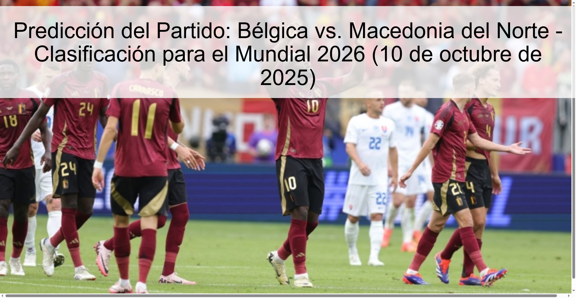 Predicción del Partido: Bélgica vs. Macedonia del Norte - Clasificación para el Mundial 2026 (10 de octubre de 2025)