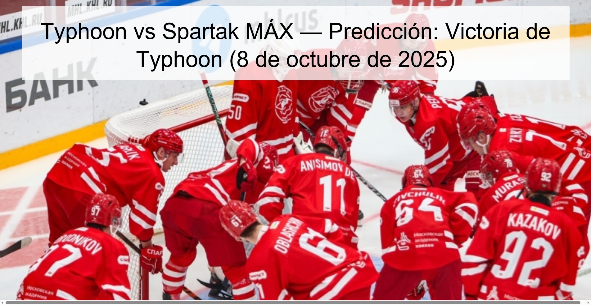 Typhoon vs Spartak MÁX — Predicción: Victoria de Typhoon (8 de octubre de 2025) 1 Typhoon vs Spartak MÁX — Predicción: Victoria de Typhoon (8 de octubre de 2025)