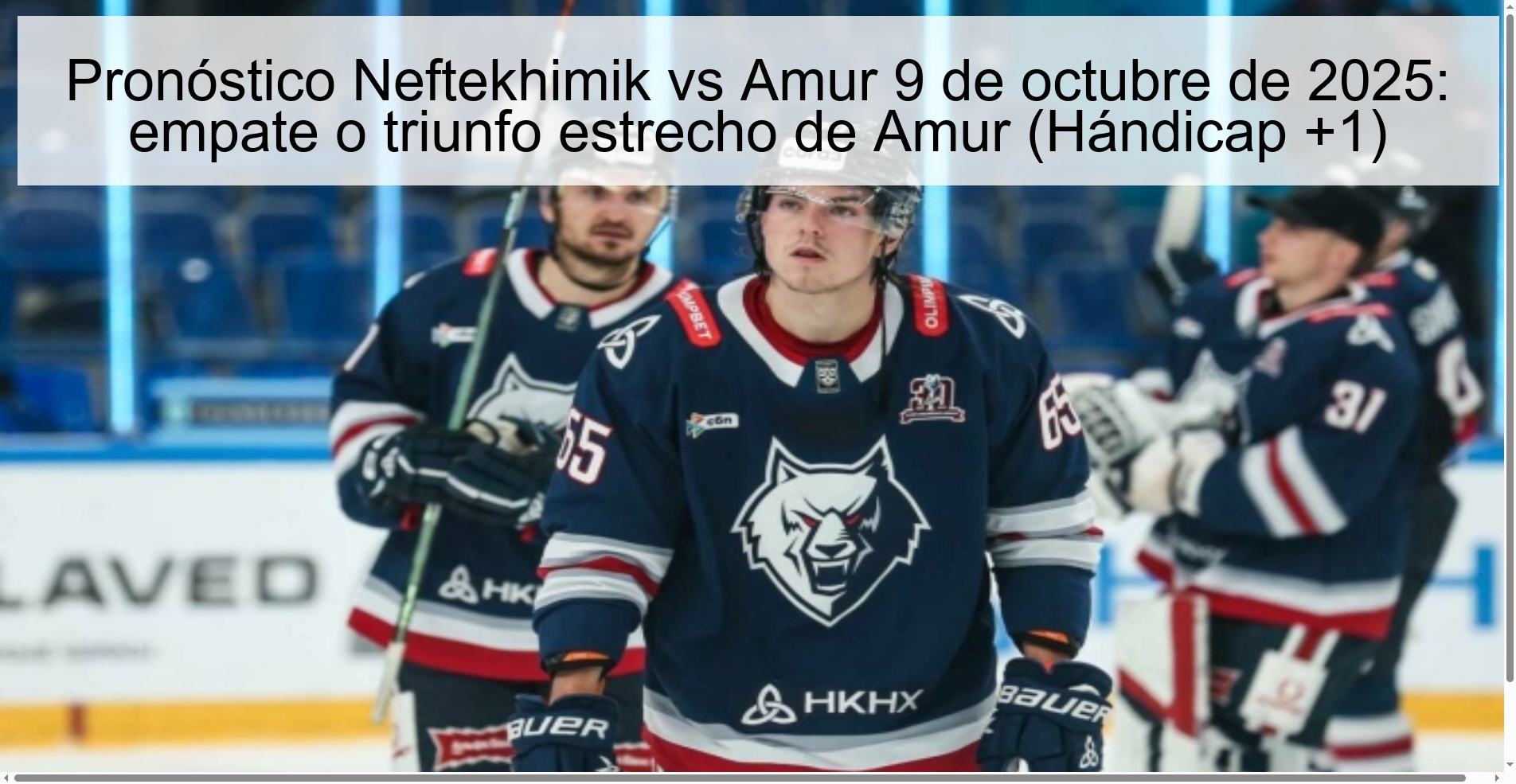 Pronóstico Neftekhimik vs Amur 9 de octubre de 2025: empate o triunfo estrecho de Amur (Hándicap +1)