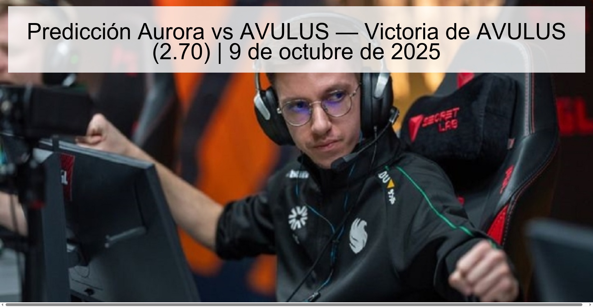 Predicción Aurora vs AVULUS — Victoria de AVULUS (2.70) | 9 de octubre de 2025 1 310414