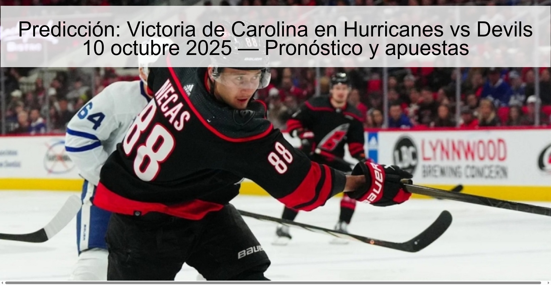 Predicción: Victoria de Carolina en Hurricanes vs Devils 10 octubre 2025 — Pronóstico y apuestas 1 310442