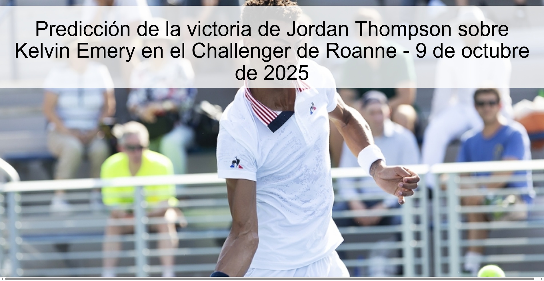 Predicción de la victoria de Jordan Thompson sobre Kelvin Emery en el Challenger de Roanne - 9 de octubre de 2025
