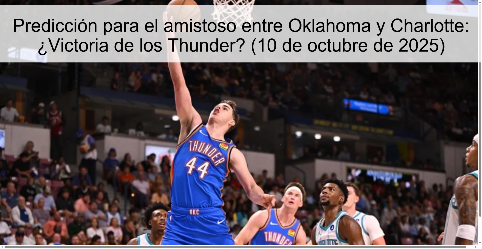 Predicción para el amistoso entre Oklahoma y Charlotte: ¿Victoria de los Thunder? (10 de octubre de 2025) 1 Predicción para el amistoso entre Oklahoma y Charlotte: ¿Victoria de los Thunder? (10 de octubre de 2025)