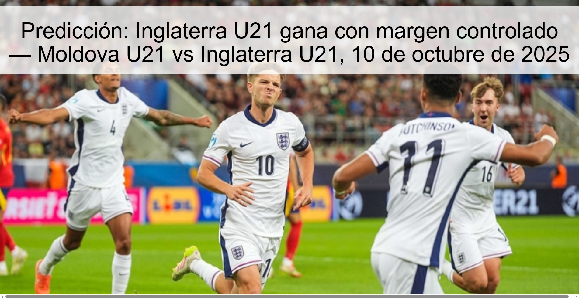 Predicción: Inglaterra U21 gana con margen controlado — Moldova U21 vs Inglaterra U21, 10 de octubre de 2025