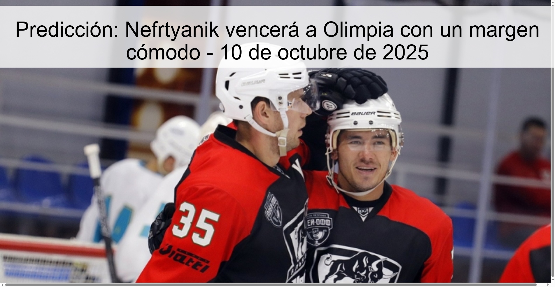 Predicción: Nefrtyanik vencerá a Olimpia con un margen cómodo - 10 de octubre de 2025