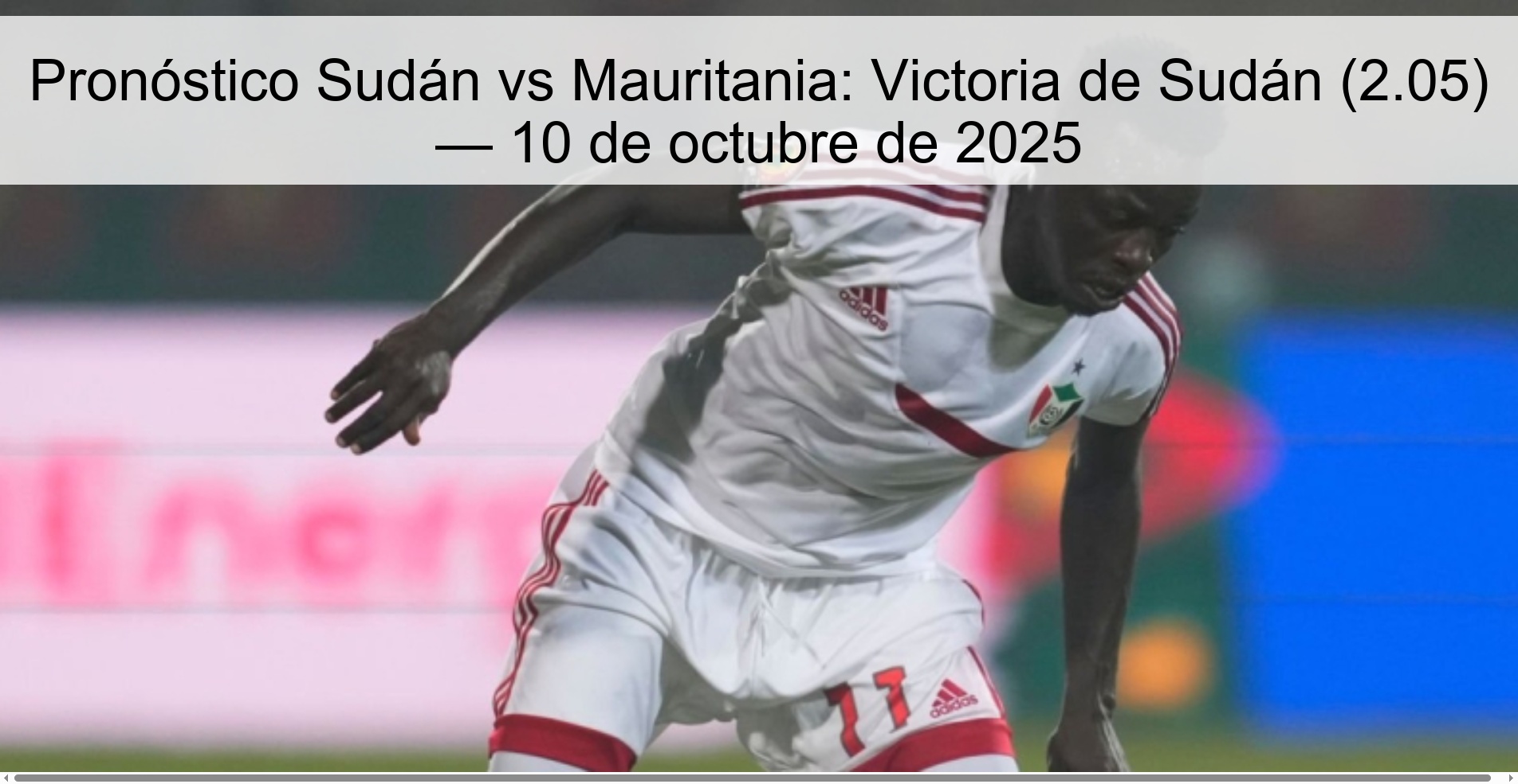 Pronóstico Sudán vs Mauritania: Victoria de Sudán (2.05) — 10 de octubre de 2025 1 310705