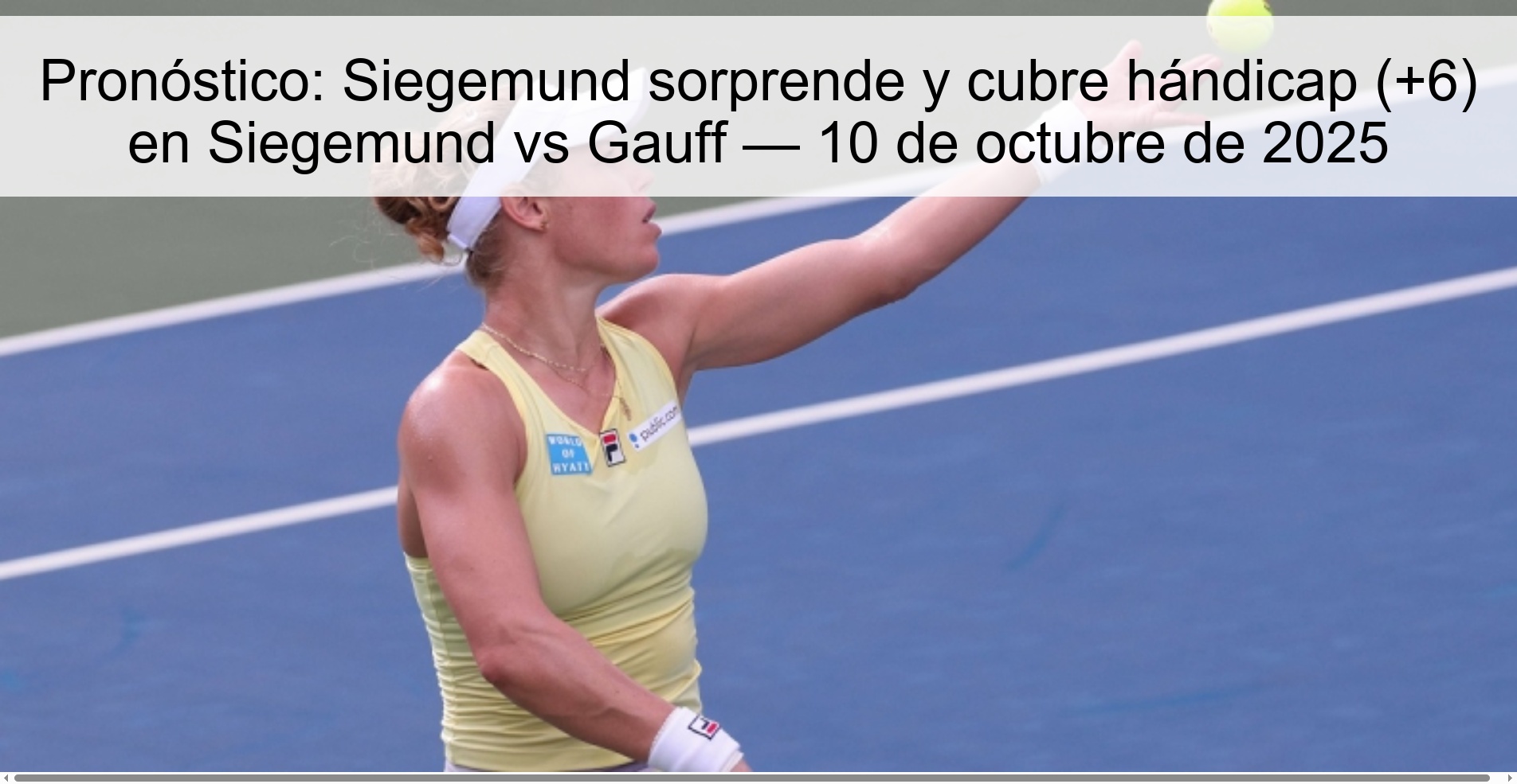 Pronóstico: Siegеmund sorprende y cubre hándicap (+6) en Siegemund vs Gauff — 10 de octubre de 2025 1 Pronóstico: Siegеmund sorprende y cubre hándicap (+6) en Siegemund vs Gauff — 10 de octubre de 2025