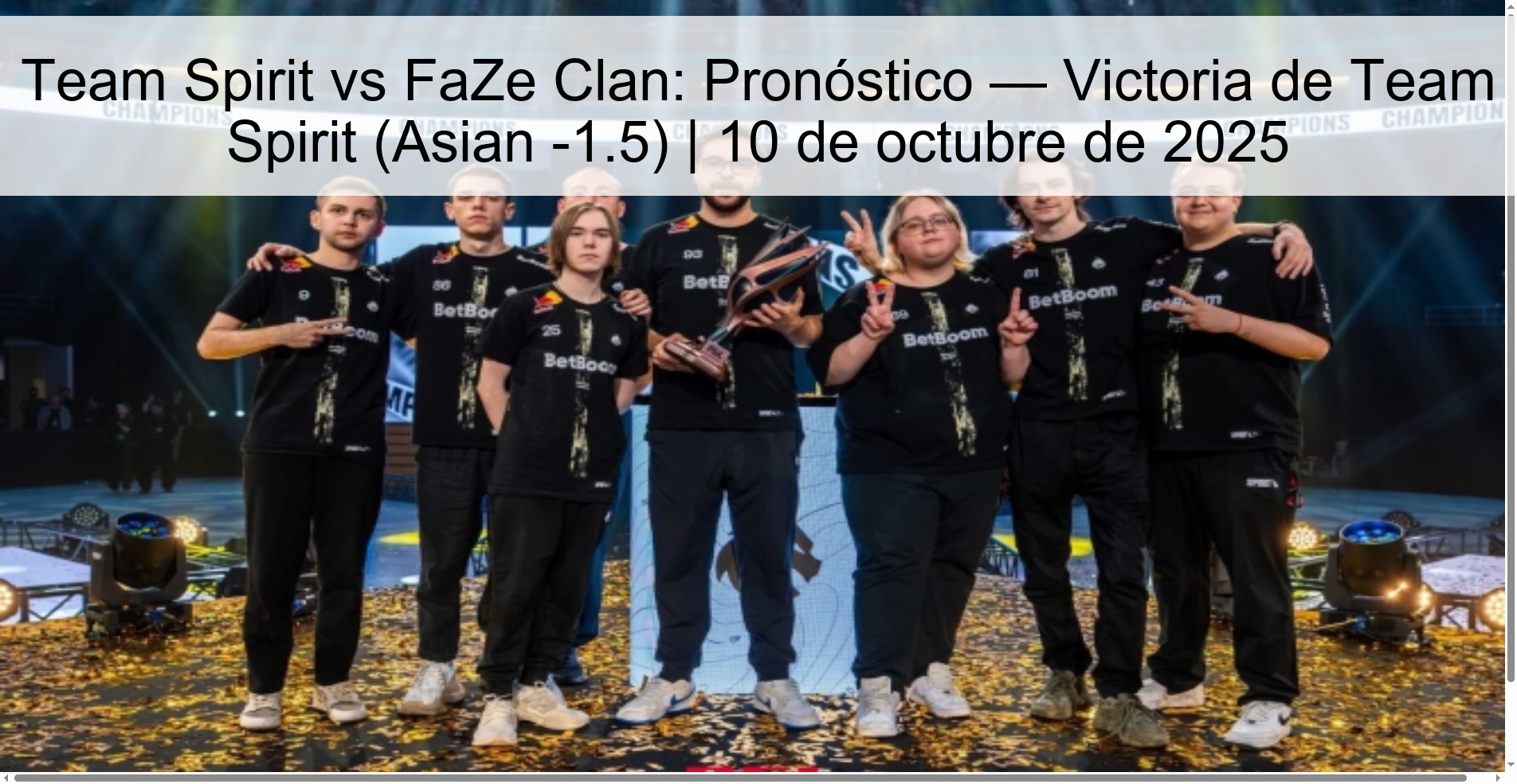 Team Spirit vs FaZe Clan: Pronóstico — Victoria de Team Spirit (Asian -1.5) | 10 de octubre de 2025