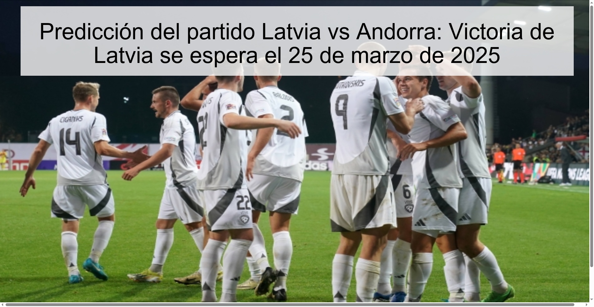 Predicción del partido Latvia vs Andorra: Victoria de Latvia se espera el 25 de marzo de 2025