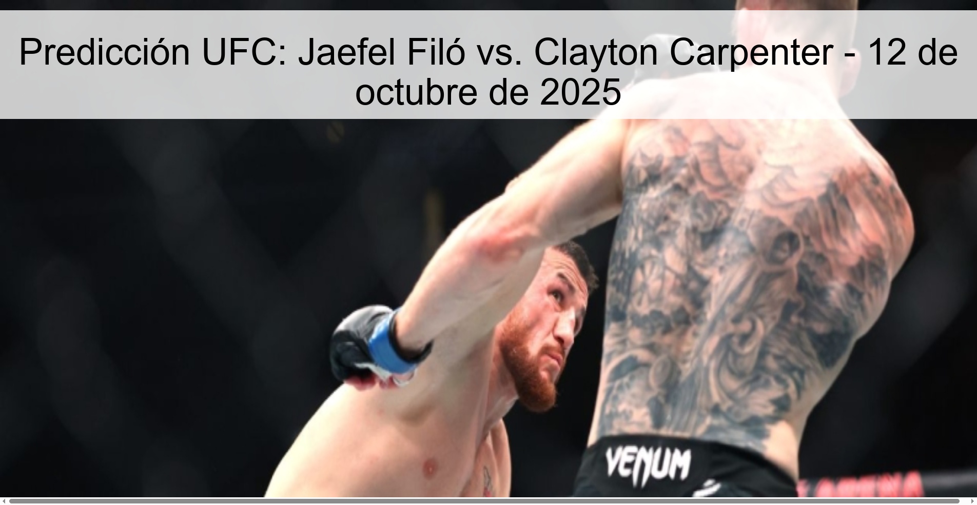 Predicción UFC: Jaefel Filó vs. Clayton Carpenter - 12 de octubre de 2025
