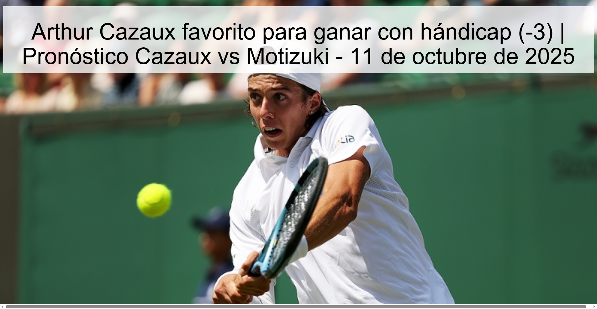Arthur Cazaux favorito para ganar con hándicap (-3) | Pronóstico Cazaux vs Motizuki - 11 de octubre de 2025