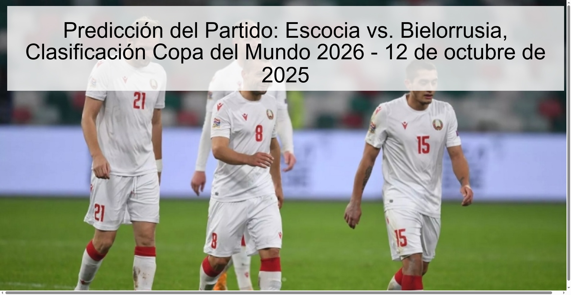 Predicción del Partido: Escocia vs. Bielorrusia, Clasificación Copa del Mundo 2026 - 12 de octubre de 2025
