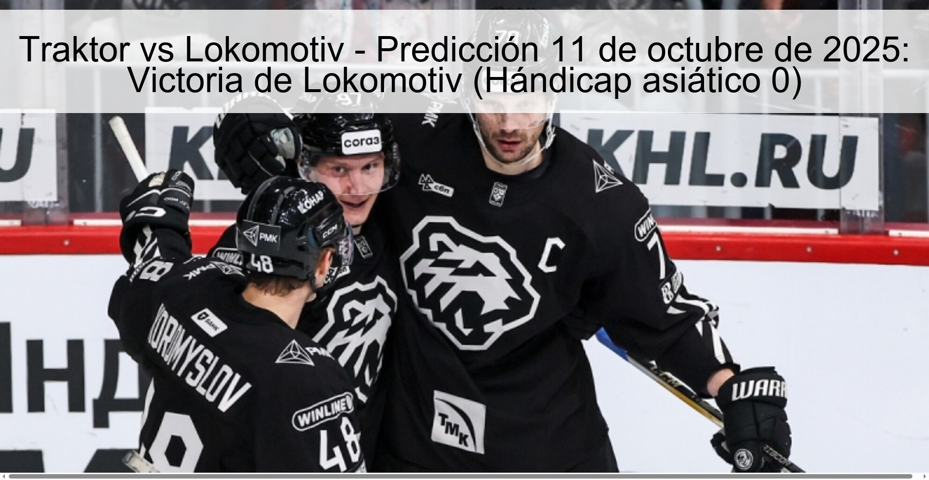 Traktor vs Lokomotiv - Predicción 11 de octubre de 2025: Victoria de Lokomotiv (Hándicap asiático 0)