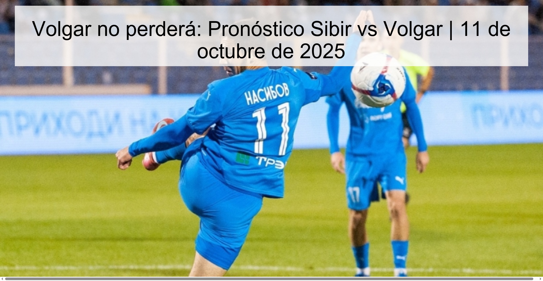 Volgar no perderá: Pronóstico Sibir vs Volgar | 11 de octubre de 2025