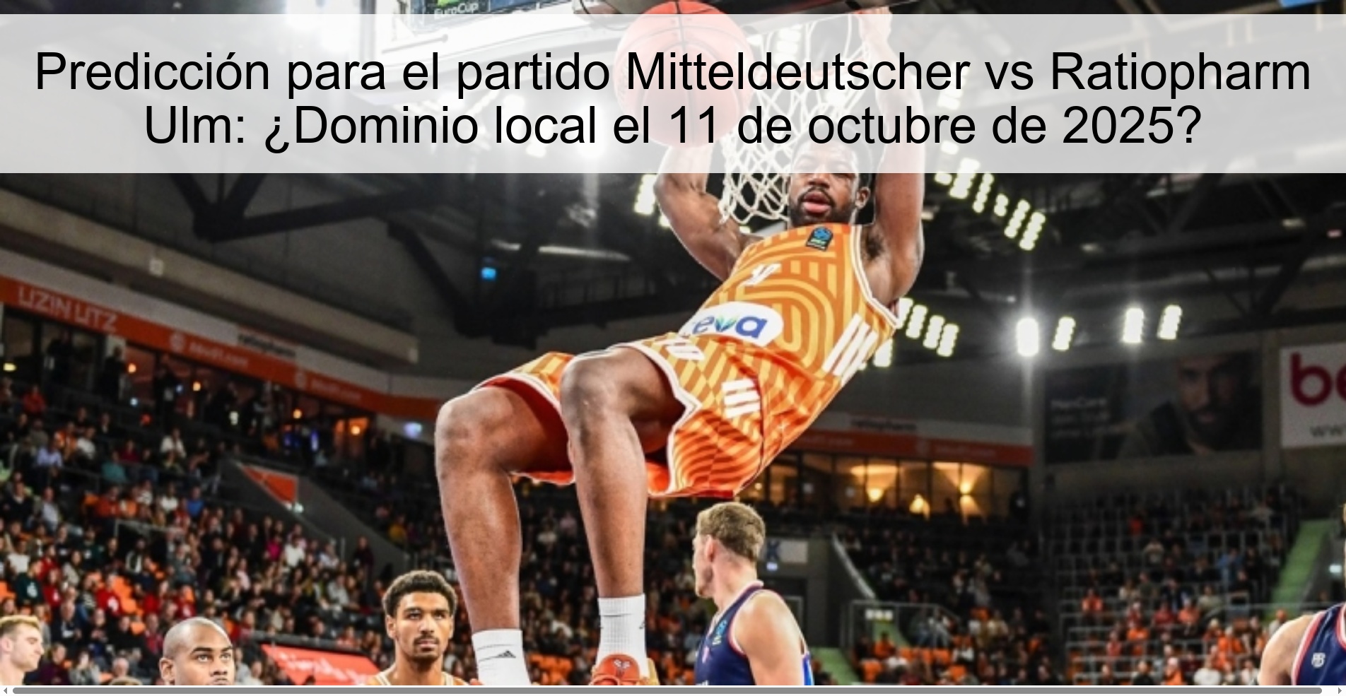 Predicción para el partido Mitteldeutscher vs Ratiopharm Ulm: ¿Dominio local el 11 de octubre de 2025?
