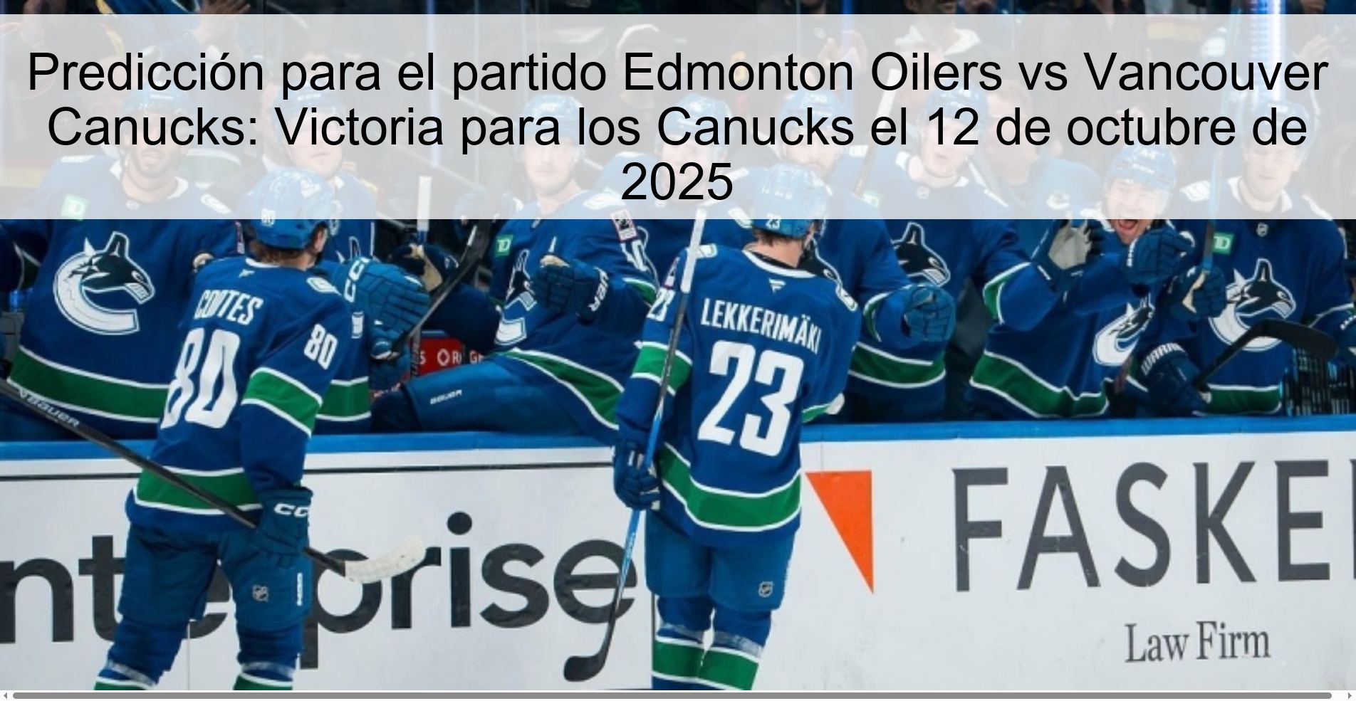 Predicción para el partido Edmonton Oilers vs Vancouver Canucks: Victoria para los Canucks el 12 de octubre de 2025