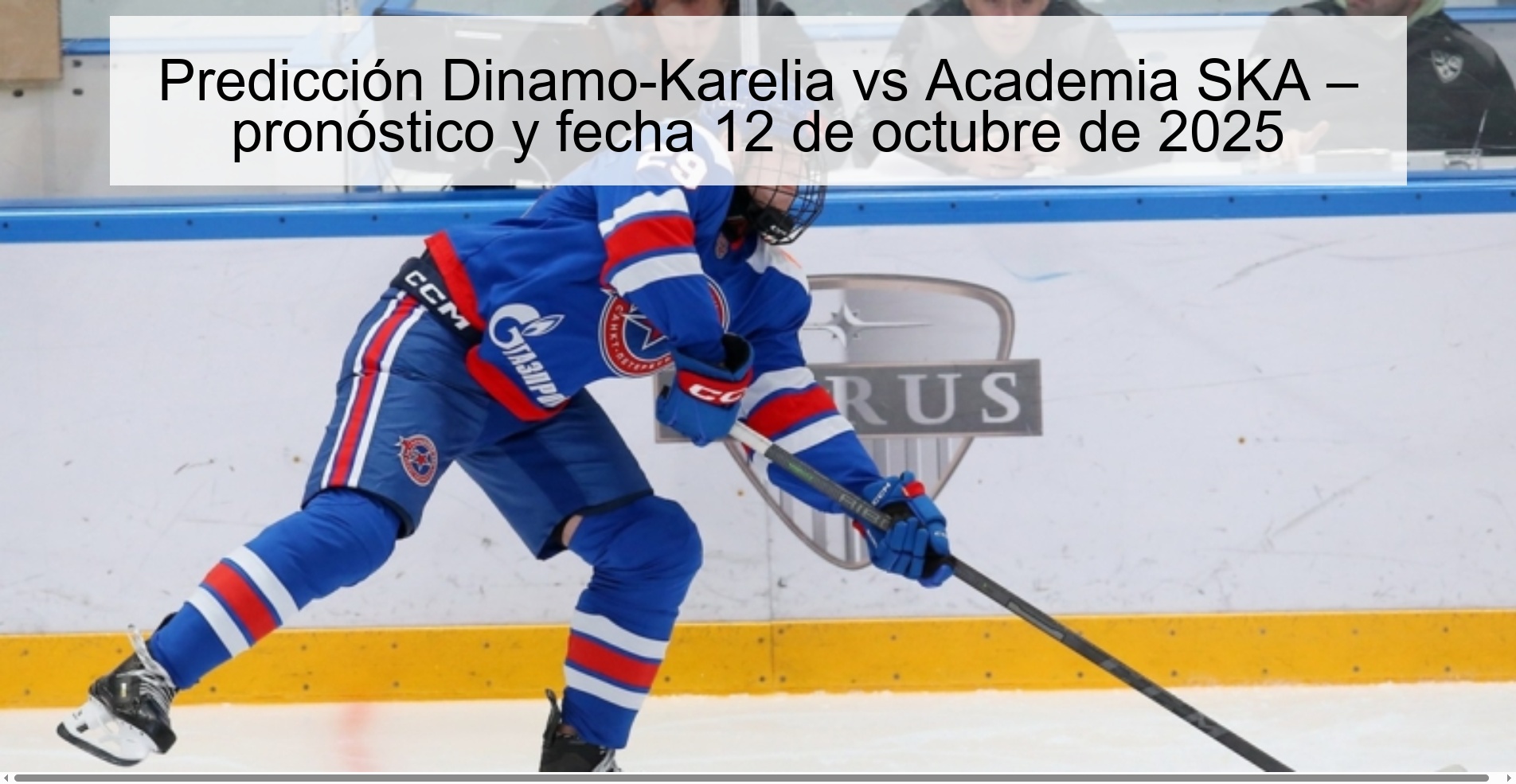 Predicción Dinamo-Karelia vs Academia SKA – pronóstico y fecha 12 de octubre de 2025