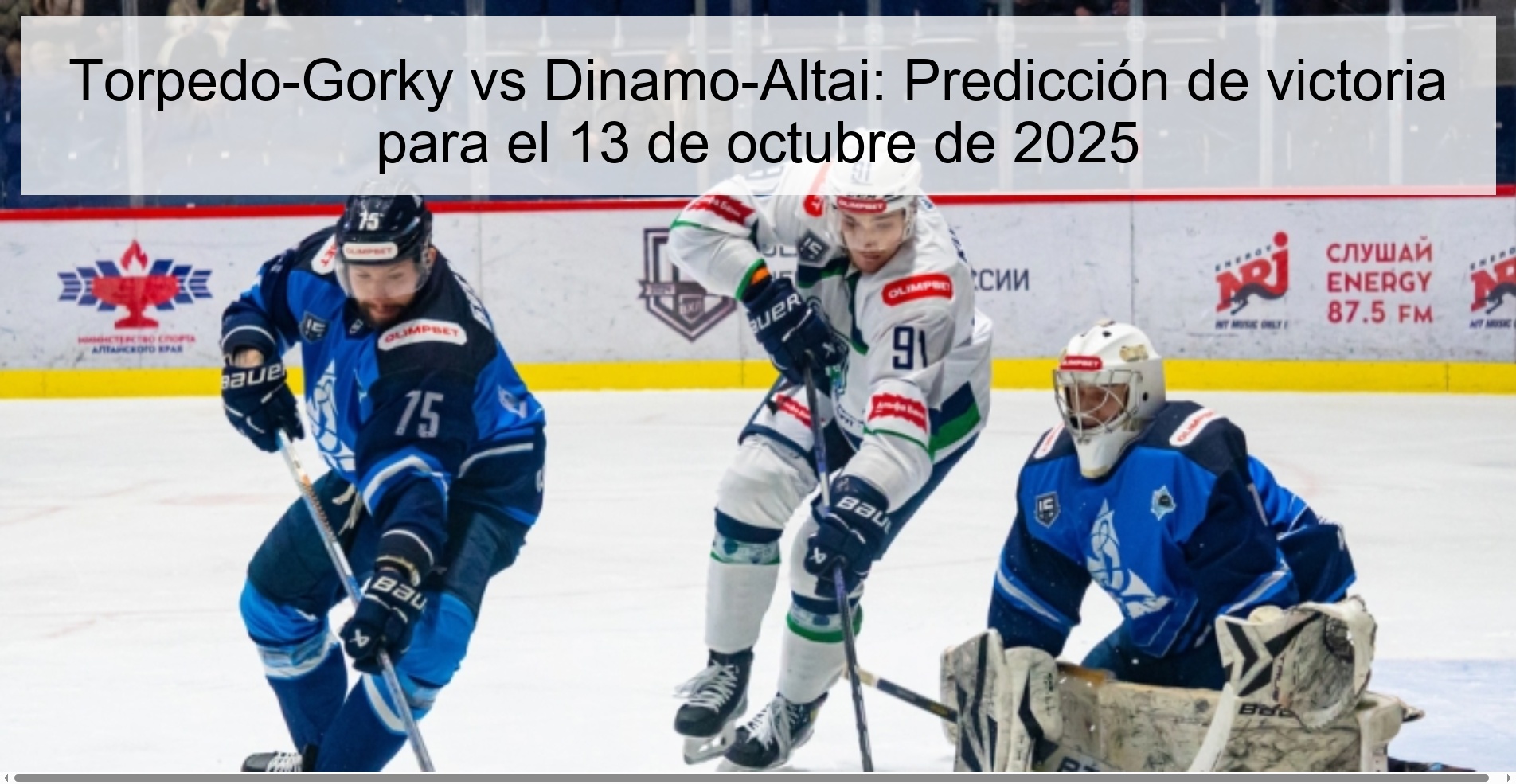 Torpedo-Gorky vs Dinamo-Altai: Predicción de victoria para el 13 de octubre de 2025