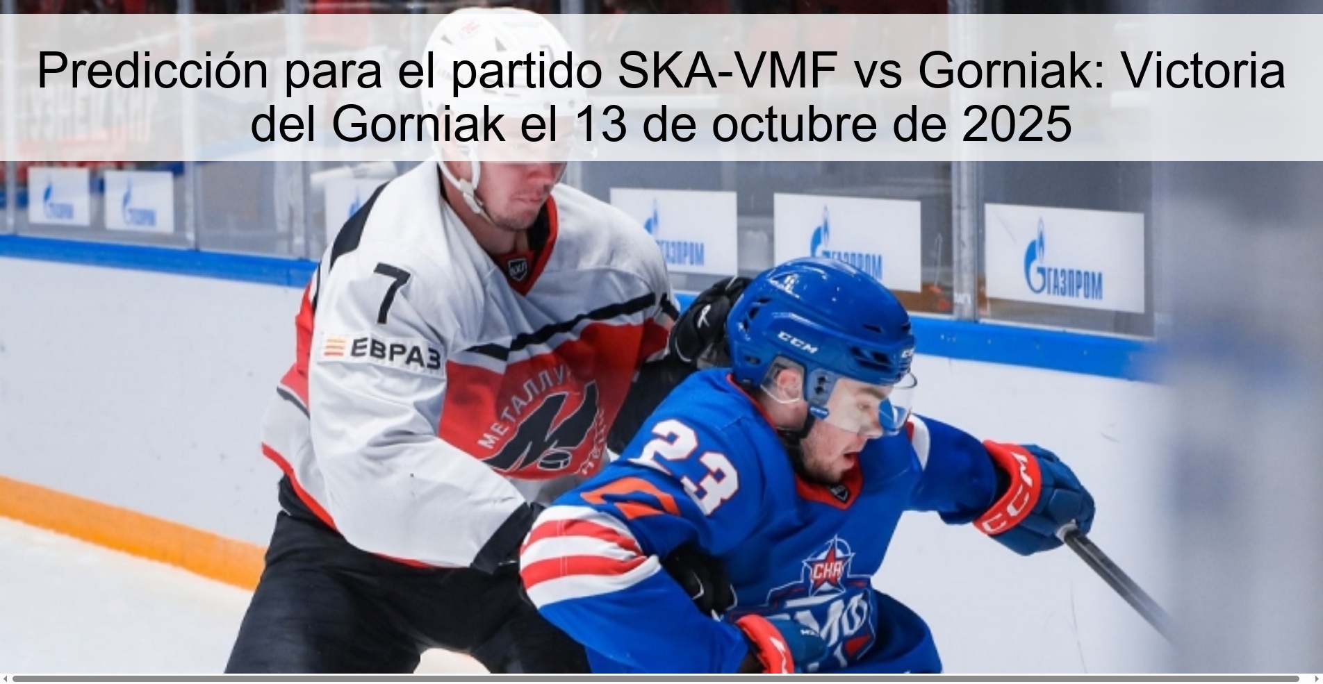 Predicción para el partido SKA-VMF vs Gorniak: Victoria del Gorniak el 13 de octubre de 2025