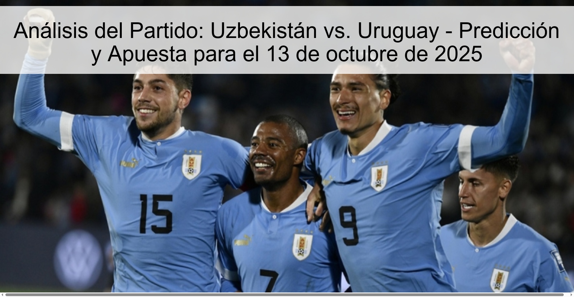 Análisis del Partido: Uzbekistán vs. Uruguay - Predicción y Apuesta para el 13 de octubre de 2025 1 311764