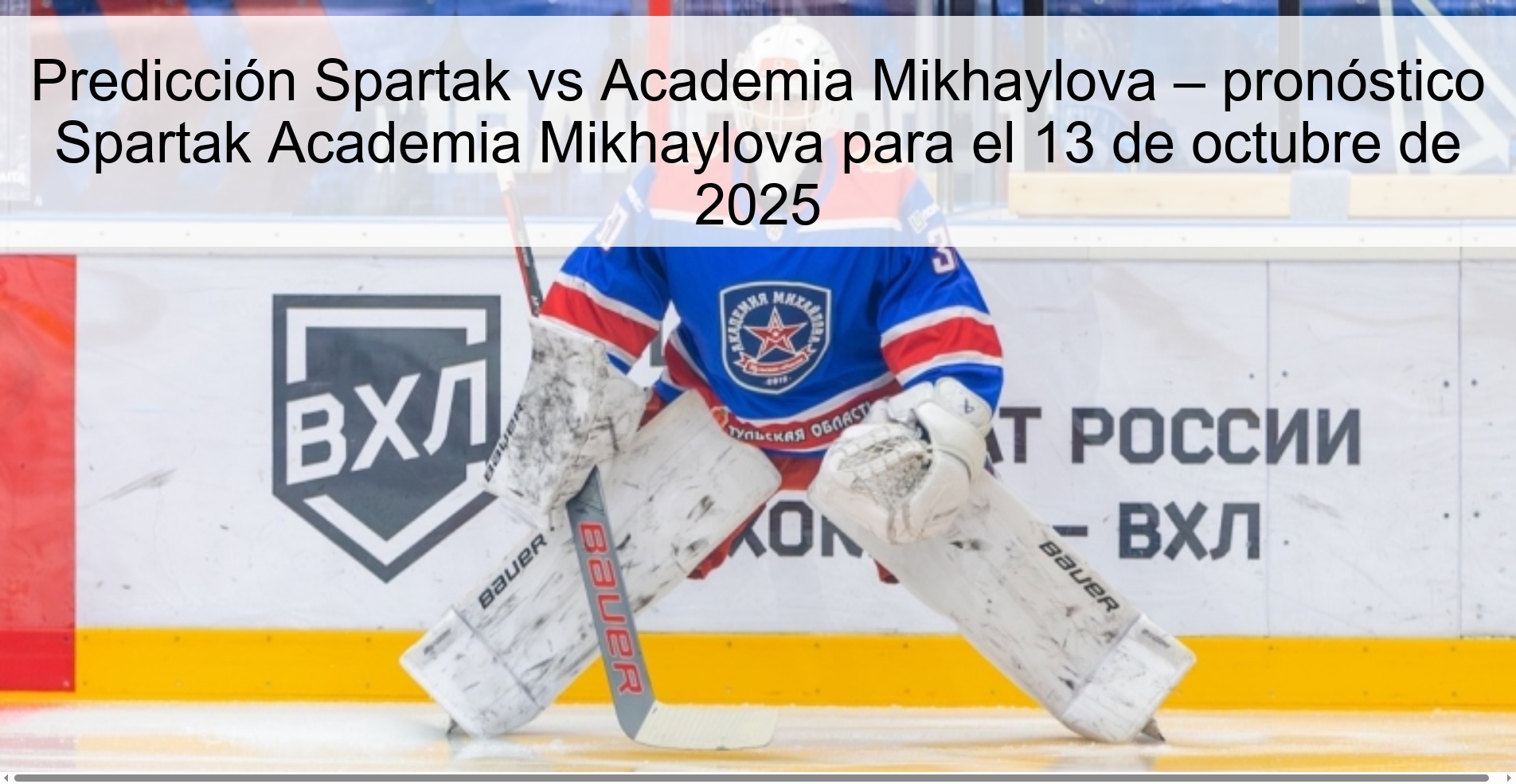 Predicción Spartak vs Academia Mikhaylova – pronóstico Spartak Academia Mikhaylova para el 13 de octubre de 2025 1 311781