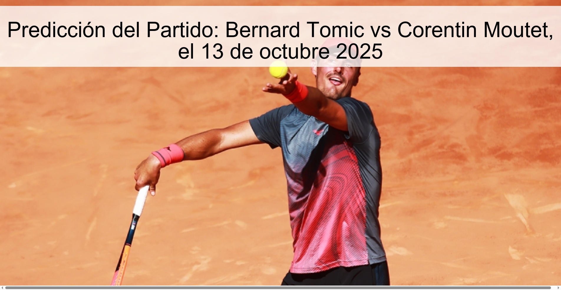 Predicción del Partido: Bernard Tomic vs Corentin Moutet, el 13 de octubre 2025 1 311862