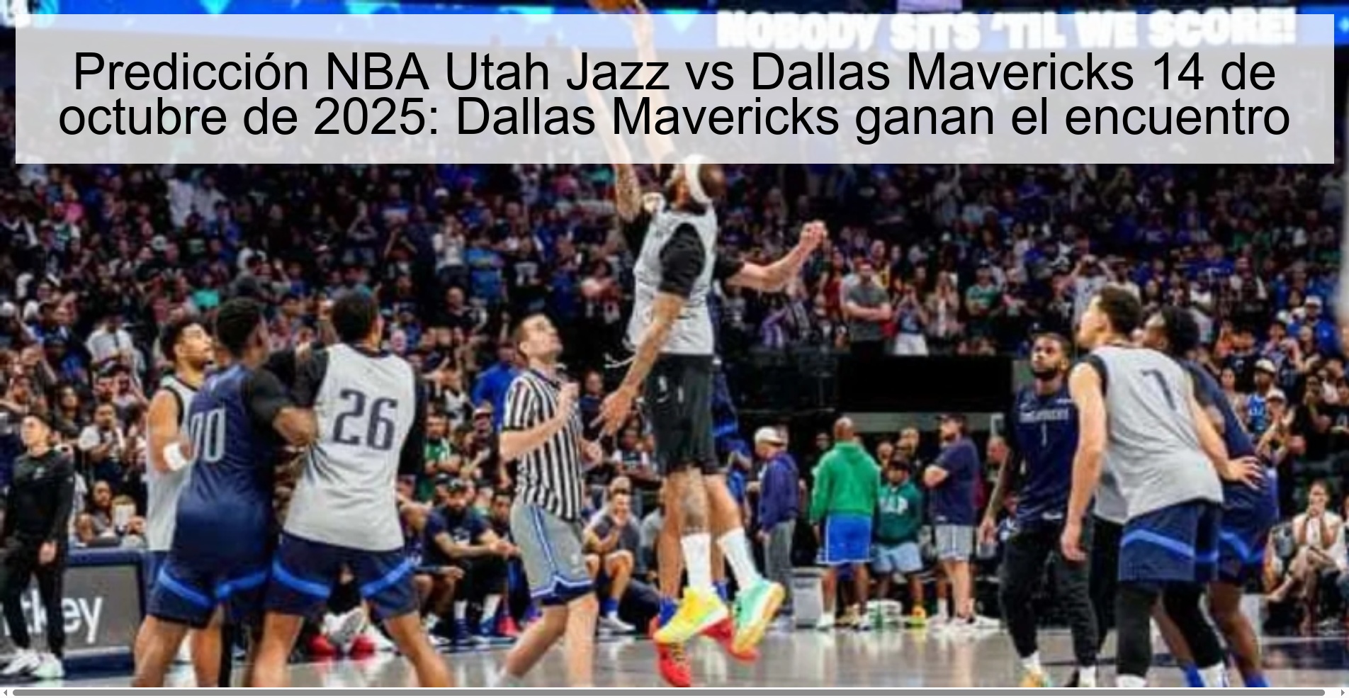 Predicción NBA Utah Jazz vs Dallas Mavericks 14 de octubre de 2025: Dallas Mavericks ganan el encuentro