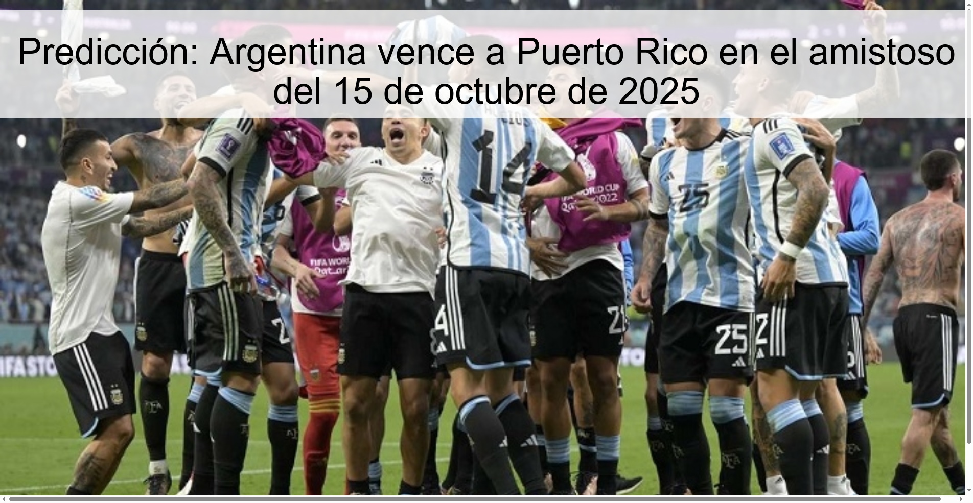 Predicción: Argentina vence a Puerto Rico en el amistoso del 15 de octubre de 2025