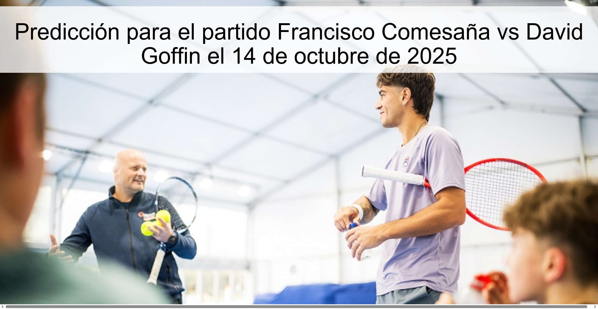 Predicción para el partido Francisco Comesaña vs David Goffin el 14 de octubre de 2025